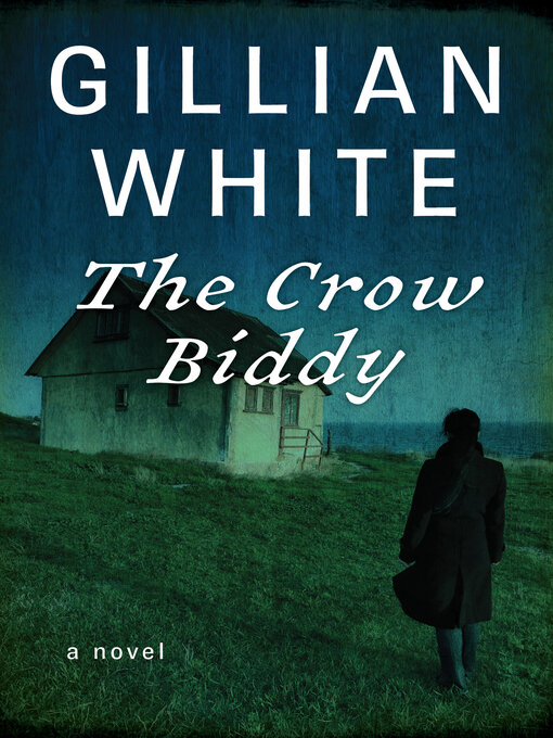 Title details for Crow Biddy by Gillian White - Available